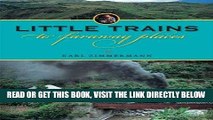 [FREE] EBOOK Little Trains to Faraway Places (Railroads Past and Present) ONLINE COLLECTION