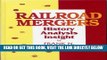 [FREE] EBOOK Railroad Mergers History Analysis Insight BEST COLLECTION