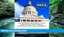 Big Deals  California Business Laws Affecting Electrical Contractors - 2014 Edition  Full Ebooks