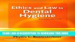 [Free Read] Ethics and Law in Dental Hygiene Free Online