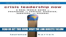 [PDF] FREE Crisis Leadership Now: A Real-World Guide to Preparing for Threats, Disaster, Sabotage,