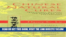 [Free Read] Chinese Natural Cures: Traditional Methods for Remedies and Prevention Full Online
