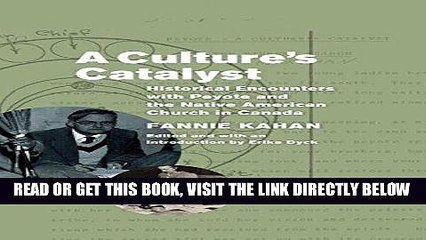 [Free Read] A Culture s Catalyst: Historical Encounters with Peyote and the Native American Church