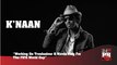 K'Naan - Working On 