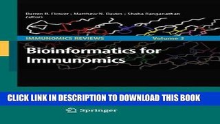 [Free Read] Bioinformatics for Immunomics: 3 (Immunomics Reviews:) Free Online