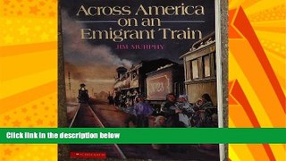 Choose Book Across America on an emigrant train