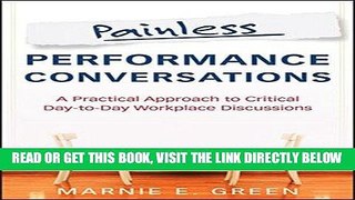 [PDF] FREE Painless Performance Conversations: A Practical Approach to Critical Day-to-Day