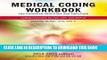 [Free Read] Medical Coding Workbook for Physician Practices and Facilities 2014-2015 Edition Full