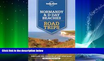 Pdf Online Lonely Planet Normandy   D-Day Beaches Road Trips (Travel Guide)