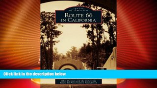 Online eBook Route 66 in California (Images of America: California)