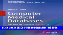 [Free Read] Computer Medical Databases: The First Six Decades (1950-2010) (Health Informatics)