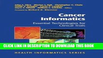 [Free Read] Cancer Informatics: Essential Technologies for Clinical Trials (Health Informatics)