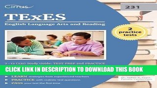 Read Now TEXES English Language Arts and Reading 7-12 (231) Study Guide: Test Prep and Practice