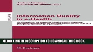 [Free Read] Information Quality in e-Health: 7th Conference of the Workgroup Human-Computer