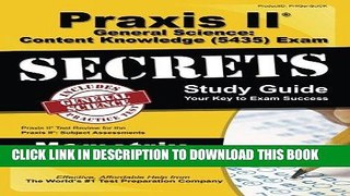 Read Now Praxis II General Science: Content Knowledge (5435) Exam Secrets Study Guide: Praxis II