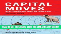 [PDF] FREE Capital Moves: RCA s Seventy-Year Quest for Cheap Labor (with a New Epilogue) [Read]