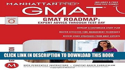 [Ebook] GMAT Roadmap: Expert Advice Through Test Day (Manhattan Prep GMAT Strategy Guides)