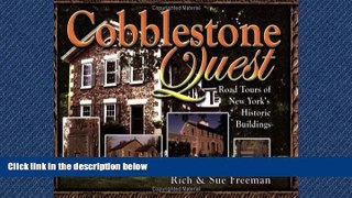 Choose Book Cobblestone Quest: Road Tours of New York s Historic Buildings