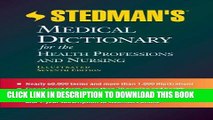 [New] Ebook Stedman s Medical Dictionary for the Health Professions and Nursing Free Read