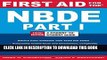 [New] Ebook First Aid for the NBDE Part 1, Third Edition (First Aid Series) Free Read