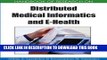 [Free Read] Handbook of Research on Distributed Medical Informatics and E-Health Full Online