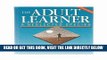 [PDF] FREE The Adult Learner: A Neglected Species (Building Blocks of Human Potential) [Download]