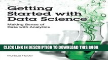[Ebook] Getting Started with Data Science: Making Sense of Data with Analytics (IBM Press)