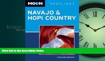 Online eBook Moon Spotlight Navajo   Hopi Country: Including Sedona   Flagstaff
