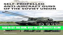 [EBOOK] DOWNLOAD Self-Propelled Anti-Aircraft Guns of the Soviet Union (New Vanguard) PDF