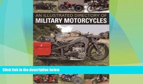 Enjoyed Read An Illustrated Directory of Military Motorcycles
