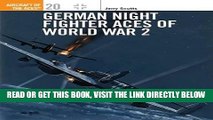 [EBOOK] DOWNLOAD German Night Fighter Aces of World War 2 (Osprey Aircraft of the Aces No 20) GET