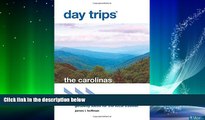 For you Day TripsÂ® The Carolinas: Getaway Ideas for the Local Traveler (Day Trips Series)