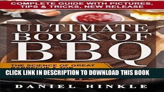 Read Now Ultimate Book of BBQ: The Science Of Great Barbecue   Top 25 Simple Smoking Meat Recipes