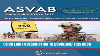 [New] Ebook ASVAB Study Guide 2016-2017 By Accepted, Inc.: ASVAB Test Prep Review Book with