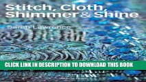 [BOOK] PDF Stitch, Cloth, Shimmer   Shine Collection BEST SELLER