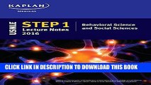 Read Now USMLE Step 1 Lecture Notes 2016: Behavioral Science and Social Sciences (Kaplan Test