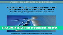 [Free Read] E-Health Technologies and Improving Patient Safety: Exploring Organizational Factors