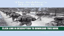 Read Now The Soldier s Blue Book: The Guide for Initial Entry Training Soldiers  TRADOC Pamphlet
