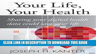 [Free Read] Your life Your Health: Sharing your digital health data could save your life Full