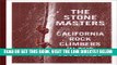 [EBOOK] DOWNLOAD The Stonemasters: California Rock Climbers in the Seventies READ NOW