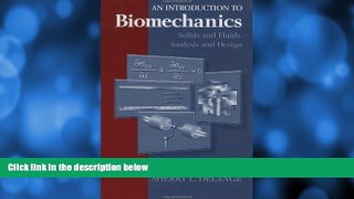 Enjoyed Read An Introduction to Biomechanics: Solids and Fluids, Analysis and Design