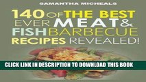 Read Now Barbecue Cookbook: 140 Of The Best Ever Barbecue Meat   BBQ Fish Recipes Book..[Black