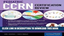 [New] Ebook Pediatric CCRN Certification Review (Brorsen, Pediatric CCRN Certification Review)