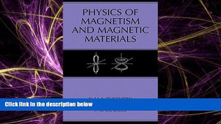 Enjoyed Read Physics of Magnetism and Magnetic Materials