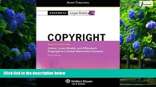 Big Deals  Copyright Law: Cohen Loren Okediji   Orourke (Casenote Legal Briefs)  Full Ebooks Best