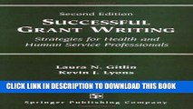 Read Now Successful Grant Writing: Strategies for Health and Human Service Professionals, Second