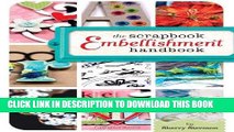 [Free Read] The Scrapbook Embellishment Handbook Free Online