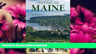 FAVORITE BOOK  Moving to Maine: The Essential Guide to Get You There and What You Need to Know to