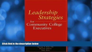 Choose Book Leadership Strategies for Community College Executives