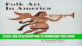 [Free Read] Folk Art in America Full Online